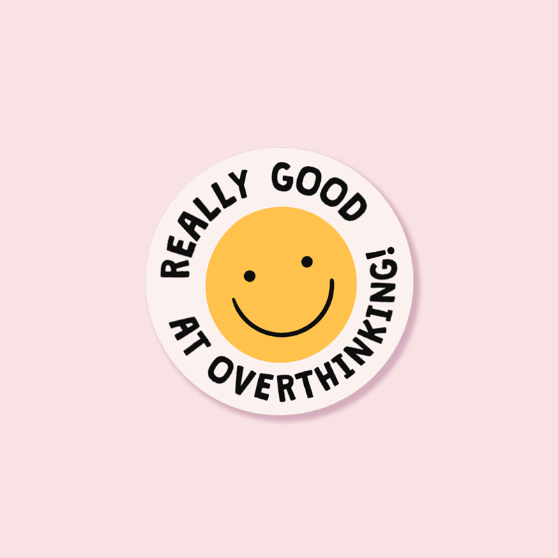 Really Good At Overthinking Sticker