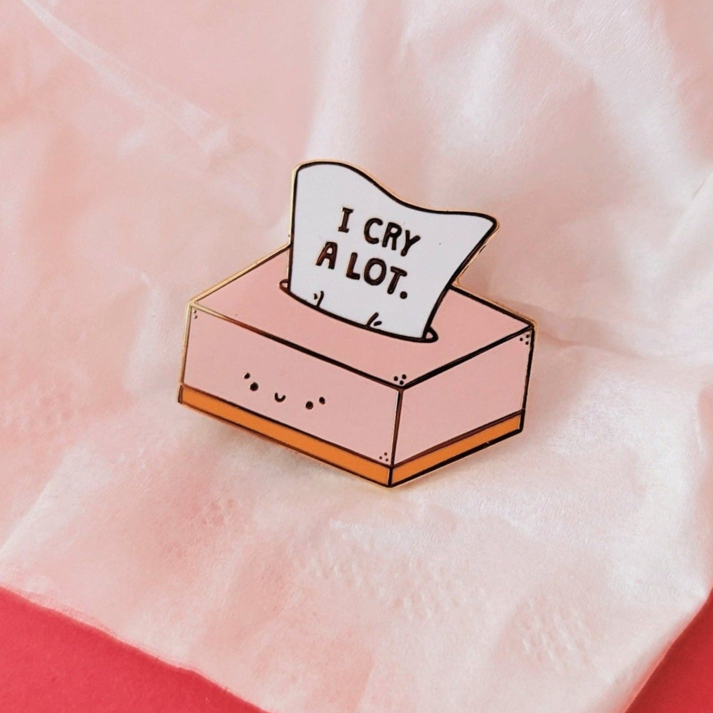 I cry a lot enamel pin badge