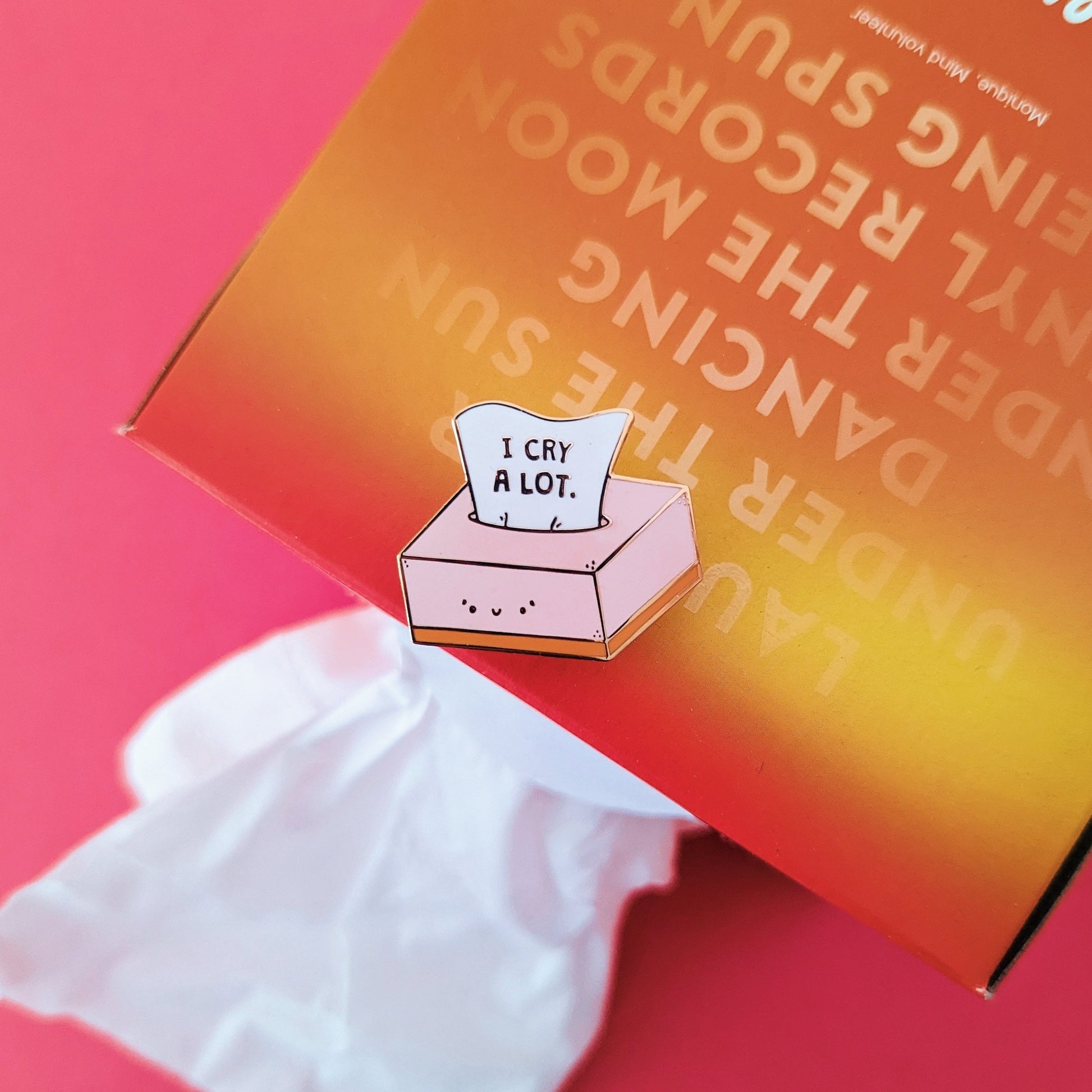 I cry a lot enamel pin badge
