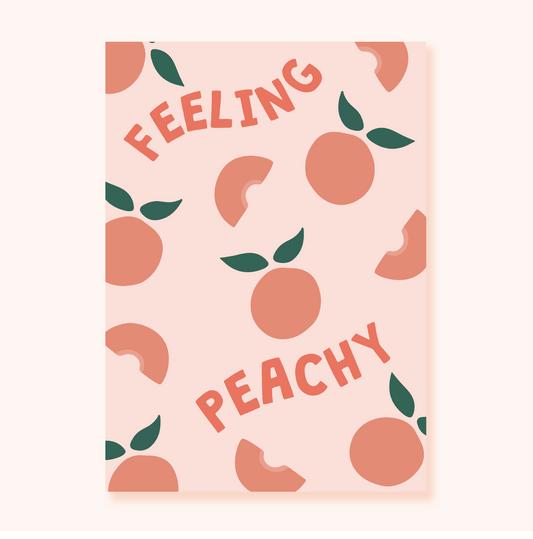 Feeling Peachy A5 Print