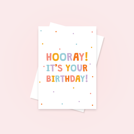 Hooray! It's Your Birthday Greetings Card