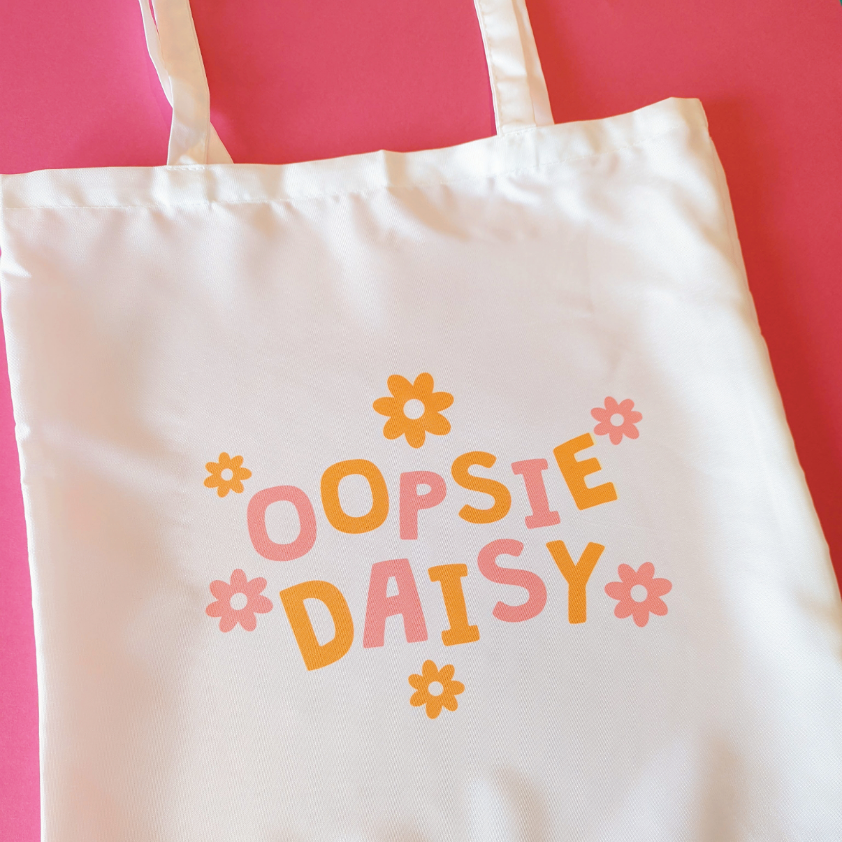 Oopsie Daisy Tote Bag