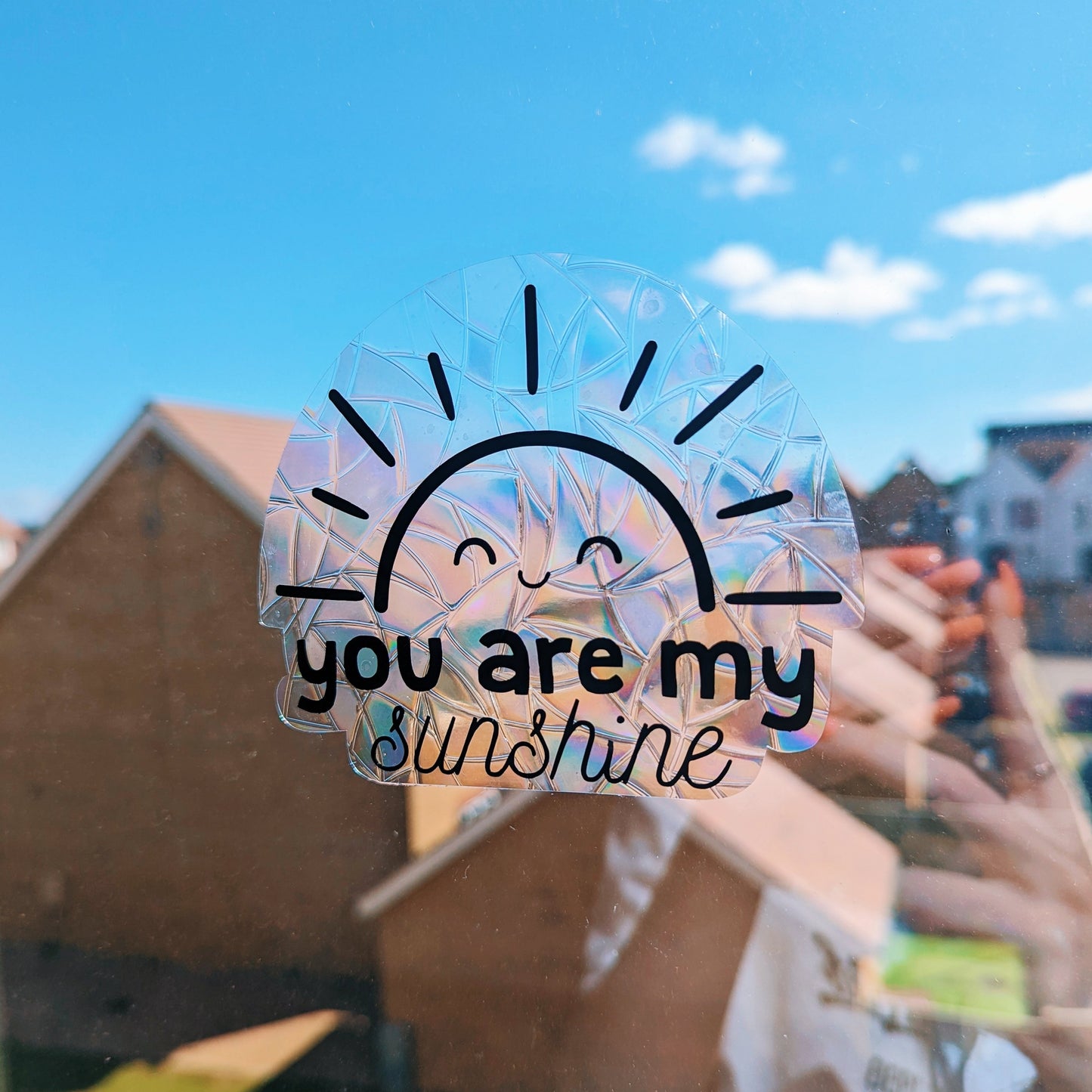 You are my Sunshine Suncatcher Sticker