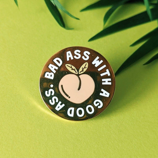 Bad Ass Peach Enamel Pin