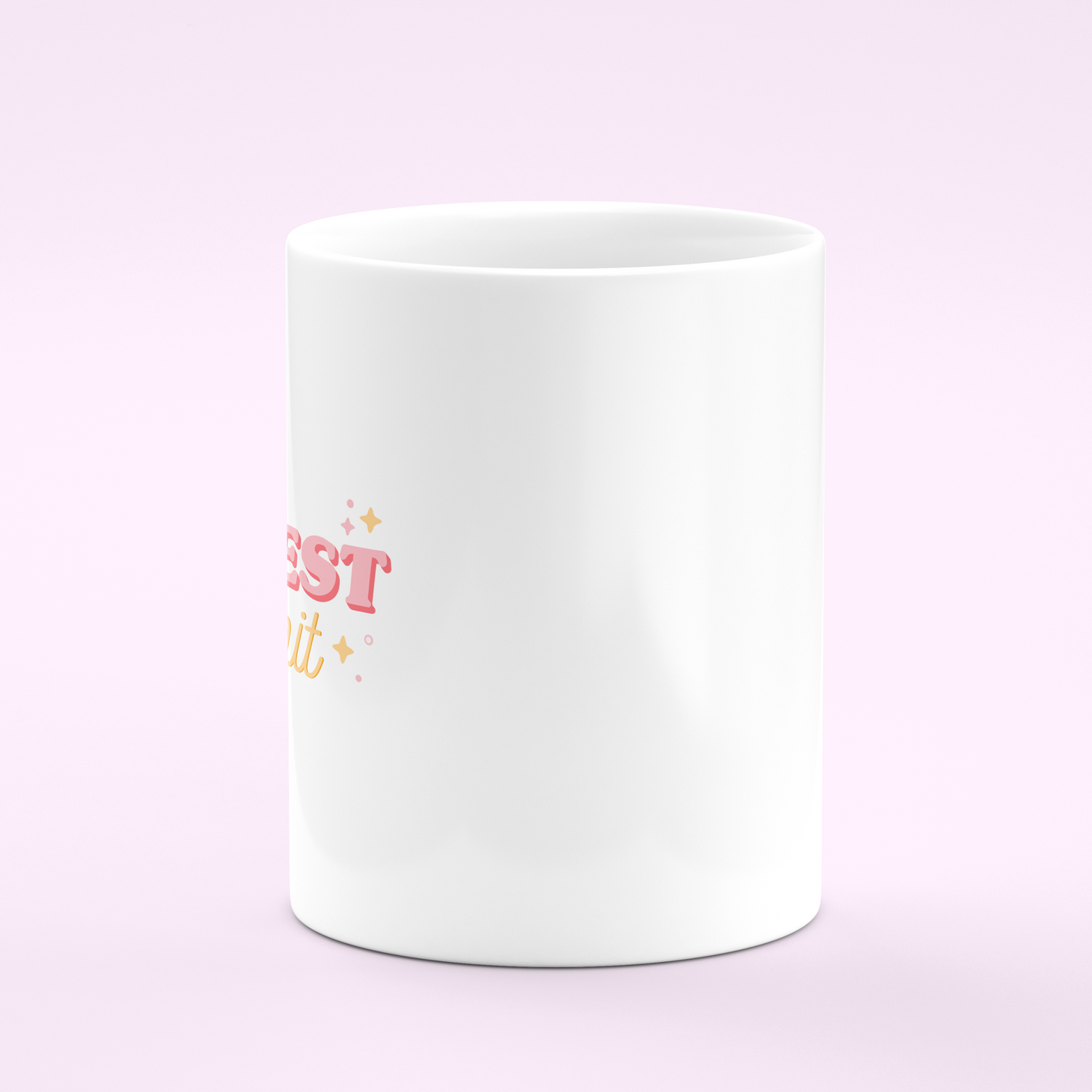 Manifest that Shit Mug