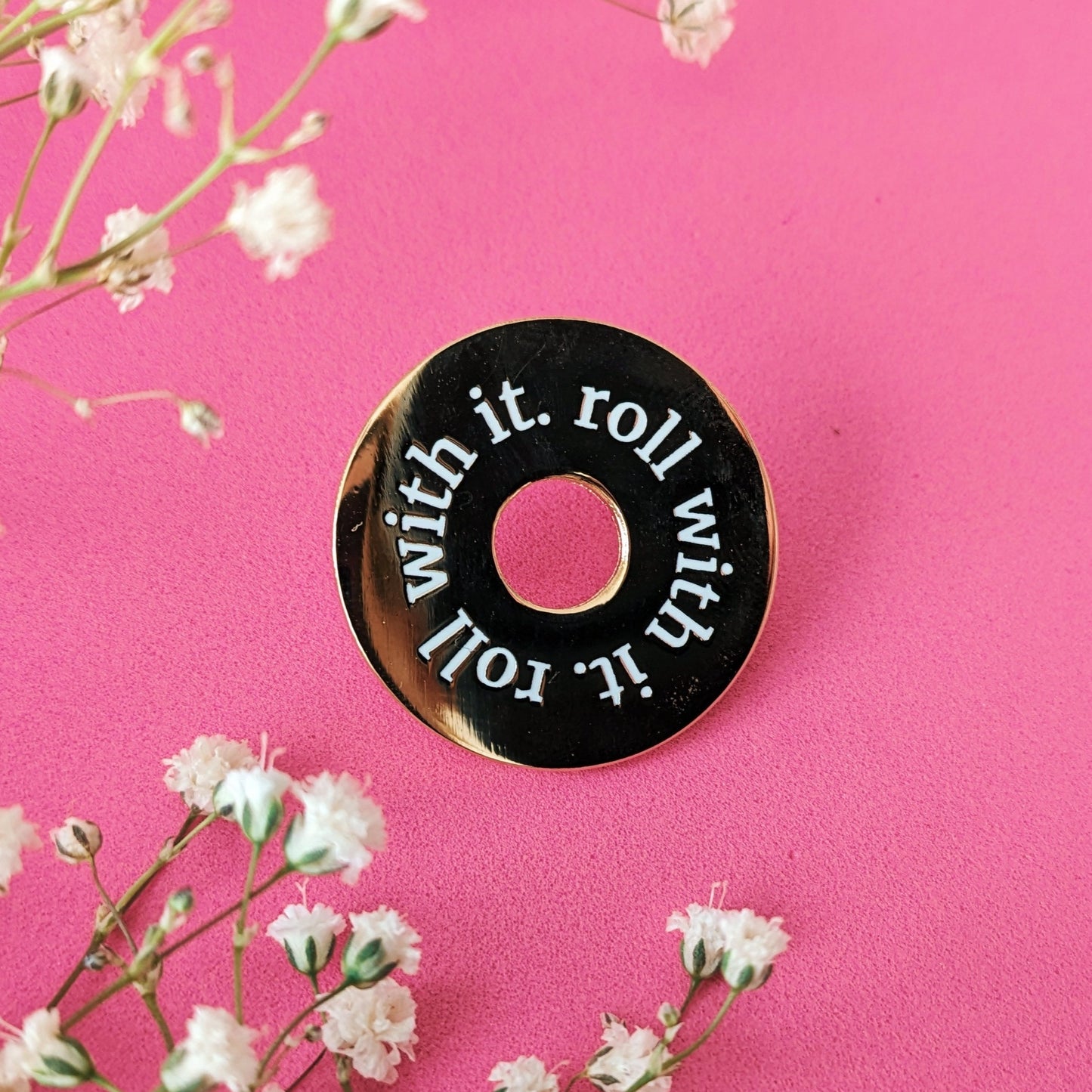 Roll With It Enamel Pin - QuinnsPins