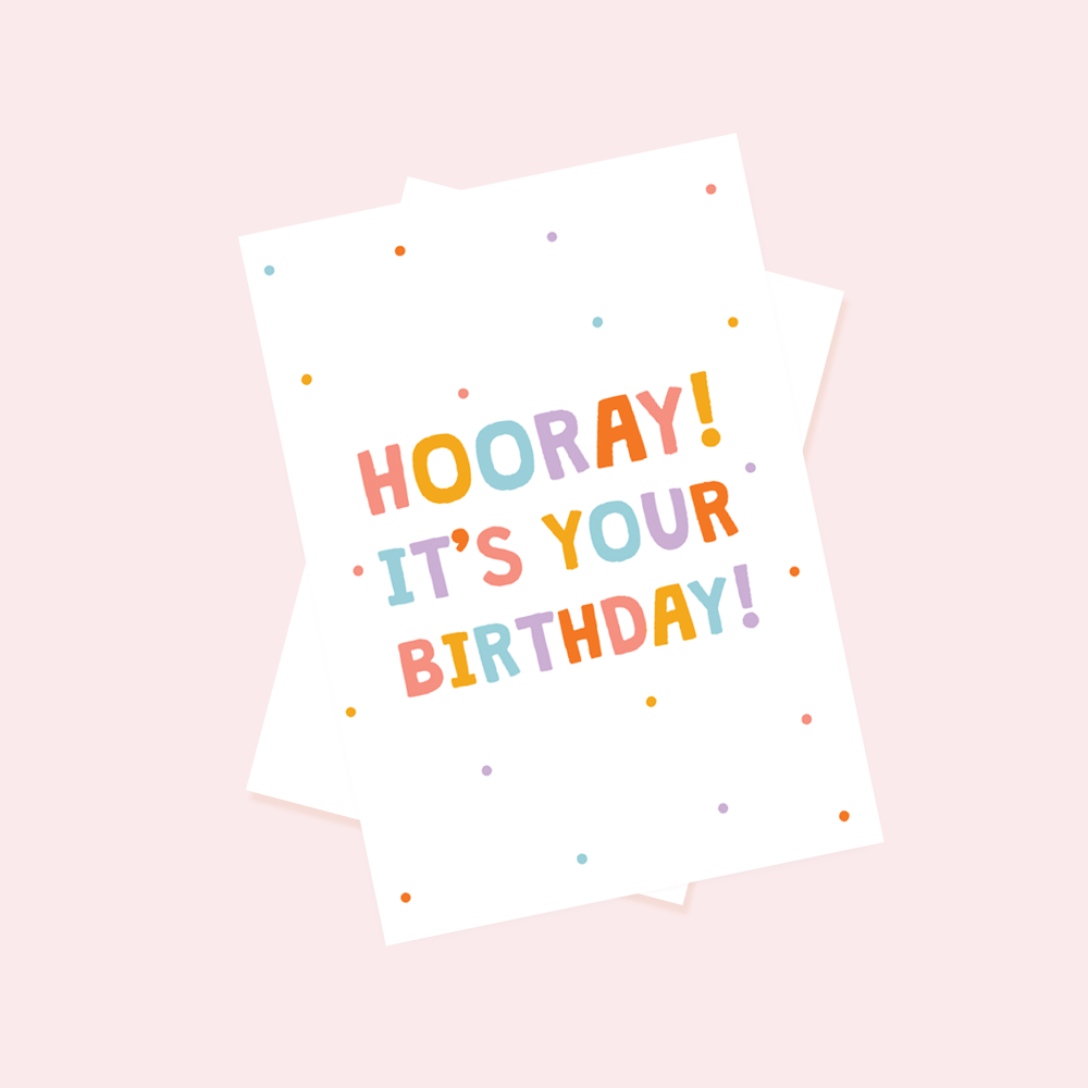 Hooray! It's Your Birthday Greetings Card