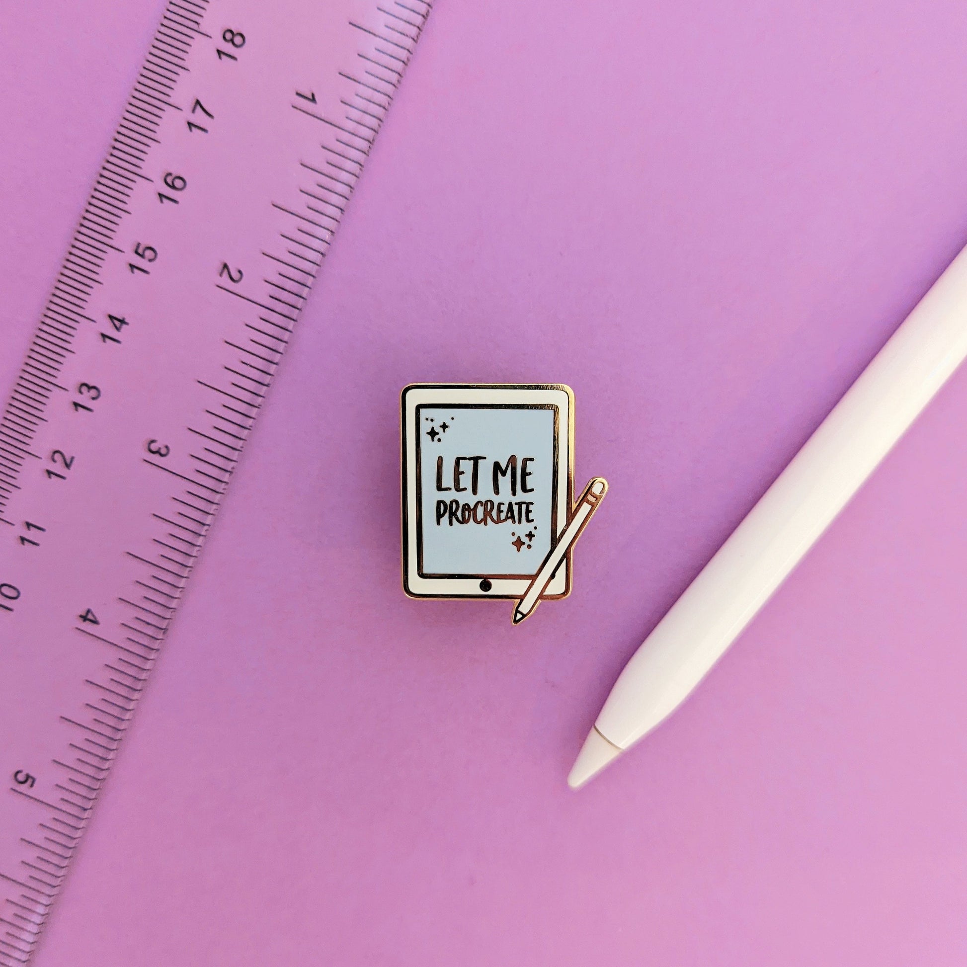 Let Me Procreate Enamel Pin - QuinnsPins