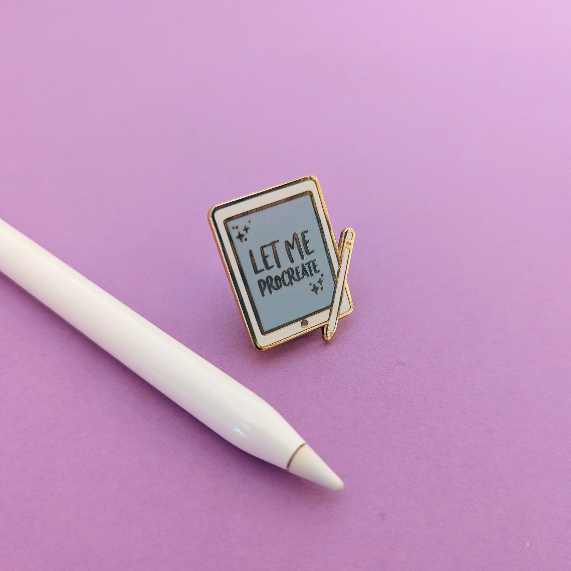 Let Me Procreate Enamel Pin - QuinnsPins