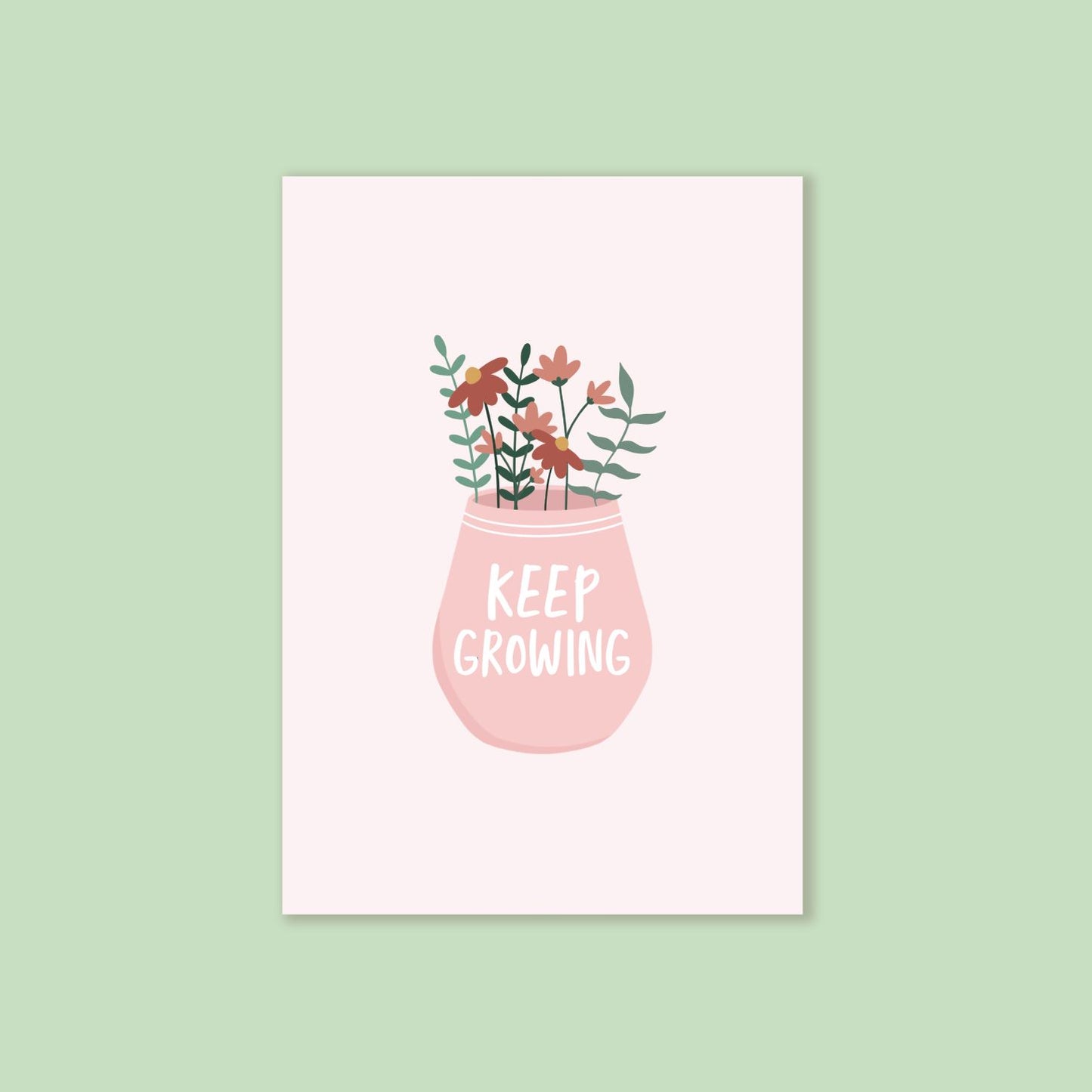 Keep Growing A5 Print