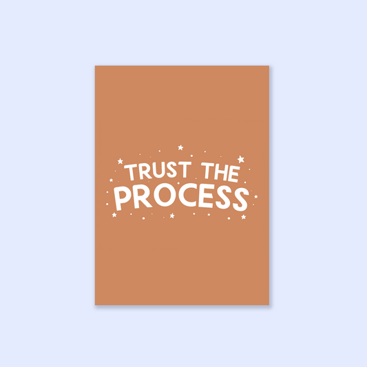 Trust the Process A5 Print